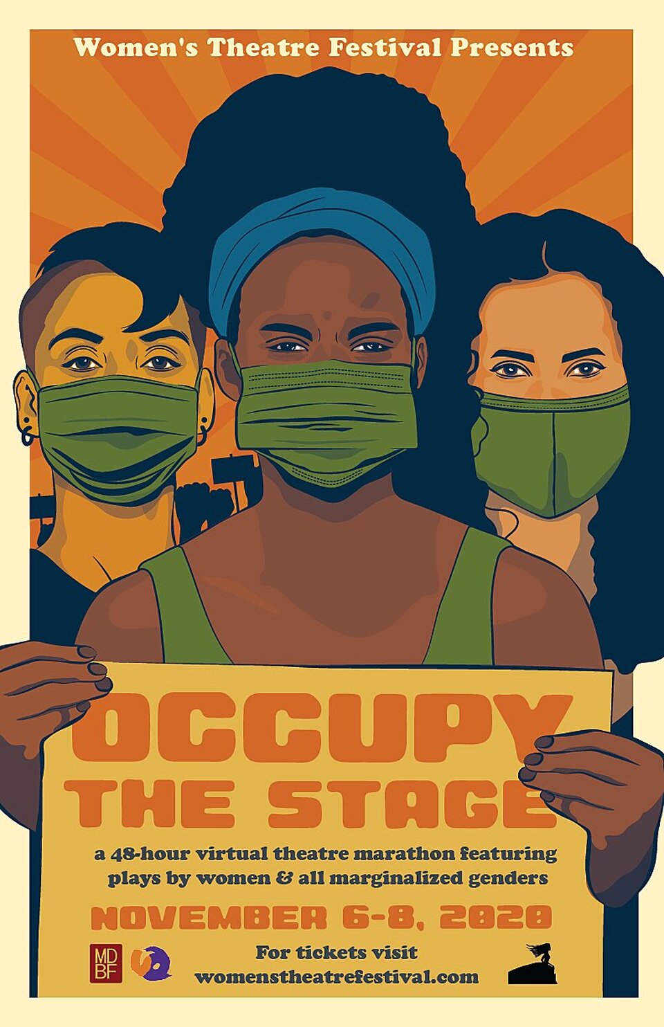 Theatre poster art for Occupy the Stage, a 48-hour virtual theatre marathon featuring plays by women and all marginalized genders. November 6-8, 2020. Poster shows artwork of three women of varying backgrounds holding the event notice.