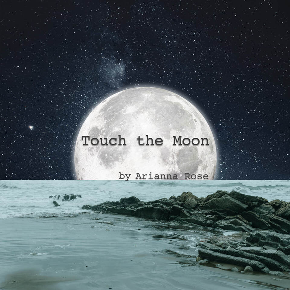 Theatre poster art for Touch the Moon by Arianna Rose. The full moon in a dark blue starry sky over ocean and a rocky coast.